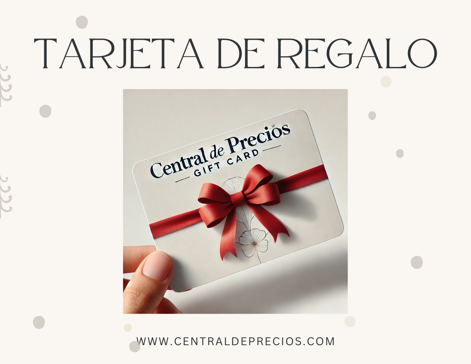 TARJETA DE REGALO CENTRAL DE PRECIOS